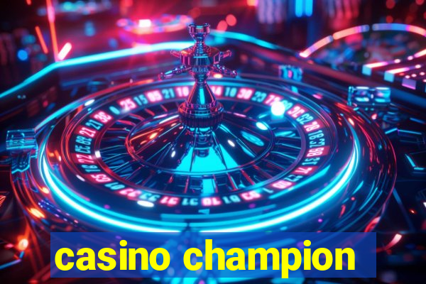 casino champion